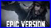 Pirates-Of-The-Caribbean-He-S-A-Pirate-X-One-Day-Epic-Cinematic-Music-01-yv