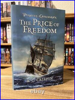 Pirates of the Caribbean the Price of Freedom by A. C. Crispin (2011, Hardcover)