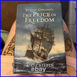 Pirates of the Caribbean the Price of Freedom by A. C. Crispin (2011, Hardcover)