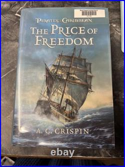Pirates of the Caribbean the Price of Freedom by A. C. Crispin (2011, Hardcover)