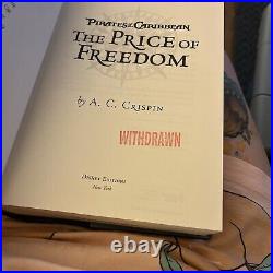 Pirates of the Caribbean the Price of Freedom by A. C. Crispin (2011, Hardcover)